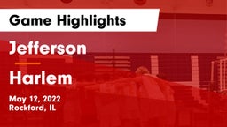 Jefferson  vs Harlem  Game Highlights - May 12, 2022