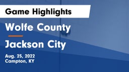 Wolfe County  vs Jackson City  Game Highlights - Aug. 25, 2022