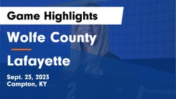 Wolfe County  vs Lafayette  Game Highlights - Sept. 23, 2023