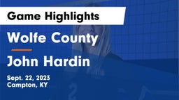 Wolfe County  vs John Hardin  Game Highlights - Sept. 22, 2023