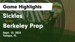 Sickles  vs Berkeley Prep  Game Highlights - Sept. 15, 2023