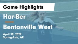 Har-Ber  vs Bentonville West  Game Highlights - April 30, 2024