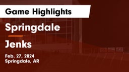 Springdale  vs Jenks  Game Highlights - Feb. 27, 2024