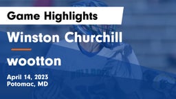 Winston Churchill  vs wootton Game Highlights - April 14, 2023