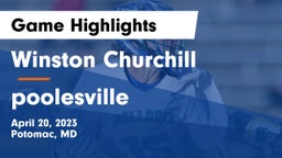 Winston Churchill  vs poolesville Game Highlights - April 20, 2023