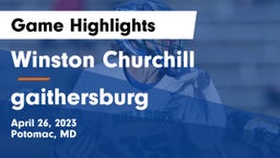 Winston Churchill  vs gaithersburg Game Highlights - April 26, 2023