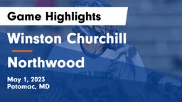 Winston Churchill  vs Northwood  Game Highlights - May 1, 2023
