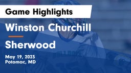 Winston Churchill  vs Sherwood Game Highlights - May 19, 2023
