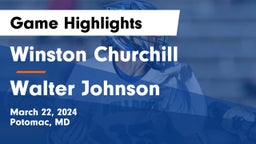 Winston Churchill  vs Walter Johnson Game Highlights - March 22, 2024