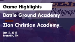 Battle Ground Academy  vs Zion Christian Academy  Game Highlights - Jan 3, 2017