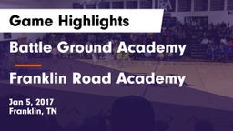 Battle Ground Academy  vs Franklin Road Academy Game Highlights - Jan 5, 2017