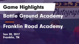 Battle Ground Academy  vs Franklin Road Academy Game Highlights - Jan 20, 2017