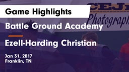 Battle Ground Academy  vs Ezell-Harding Christian  Game Highlights - Jan 31, 2017