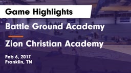 Battle Ground Academy  vs Zion Christian Academy  Game Highlights - Feb 6, 2017