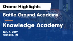 Battle Ground Academy  vs Knowledge Academy Game Highlights - Jan. 4, 2019