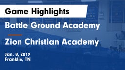 Battle Ground Academy  vs Zion Christian Academy  Game Highlights - Jan. 8, 2019