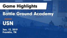 Battle Ground Academy  vs USN Game Highlights - Jan. 12, 2019