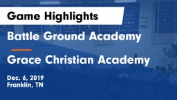 Battle Ground Academy  vs Grace Christian Academy Game Highlights - Dec. 6, 2019