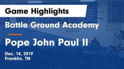 Battle Ground Academy  vs Pope John Paul II  Game Highlights - Dec. 14, 2019