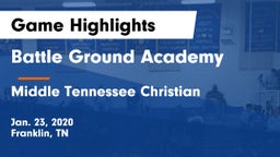 Battle Ground Academy  vs Middle Tennessee Christian Game Highlights - Jan. 23, 2020