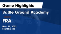 Battle Ground Academy  vs FRA Game Highlights - Nov. 29, 2022