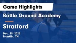 Battle Ground Academy  vs Stratford  Game Highlights - Dec. 29, 2023