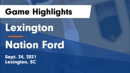 Lexington  vs Nation Ford  Game Highlights - Sept. 24, 2021