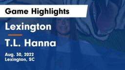 Lexington  vs T.L. Hanna  Game Highlights - Aug. 30, 2022