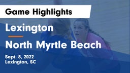 Lexington  vs North Myrtle Beach  Game Highlights - Sept. 8, 2022