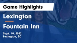 Lexington  vs Fountain Inn Game Highlights - Sept. 10, 2022