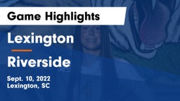 Lexington  vs Riverside  Game Highlights - Sept. 10, 2022