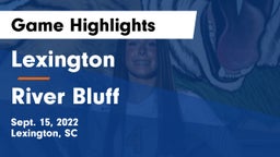 Lexington  vs River Bluff  Game Highlights - Sept. 15, 2022