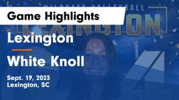 Lexington  vs White Knoll  Game Highlights - Sept. 19, 2023