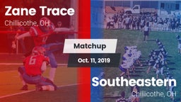 Matchup: Zane Trace HS vs. Southeastern  2019