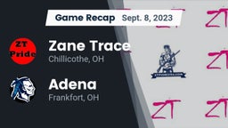 Recap: Zane Trace  vs. Adena  2023