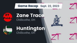 Recap: Zane Trace  vs. Huntington  2023