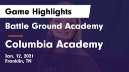 Battle Ground Academy  vs Columbia Academy  Game Highlights - Jan. 12, 2021