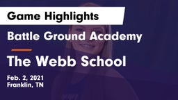 Battle Ground Academy  vs The Webb School Game Highlights - Feb. 2, 2021