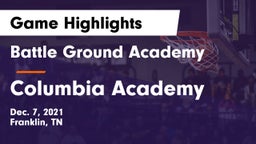 Battle Ground Academy  vs Columbia Academy  Game Highlights - Dec. 7, 2021