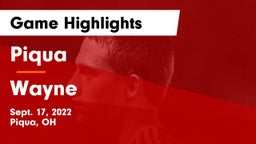 Piqua  vs Wayne  Game Highlights - Sept. 17, 2022