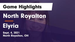 North Royalton  vs Elyria  Game Highlights - Sept. 4, 2021