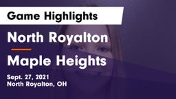 North Royalton  vs Maple Heights  Game Highlights - Sept. 27, 2021