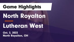 North Royalton  vs Lutheran West  Game Highlights - Oct. 2, 2023