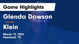 Glenda Dawson  vs Klein  Game Highlights - March 19, 2024