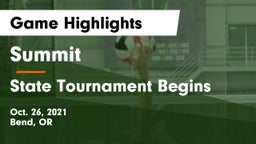 Summit  vs State Tournament Begins Game Highlights - Oct. 26, 2021