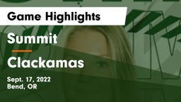 Summit  vs Clackamas  Game Highlights - Sept. 17, 2022