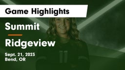 Summit  vs Ridgeview  Game Highlights - Sept. 21, 2023