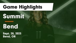 Summit  vs Bend  Game Highlights - Sept. 28, 2023