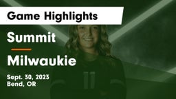Summit  vs Milwaukie  Game Highlights - Sept. 30, 2023