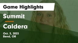 Summit  vs Caldera  Game Highlights - Oct. 3, 2023